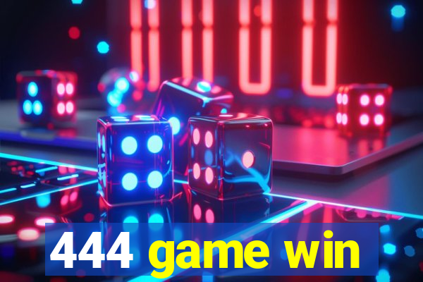 444 game win